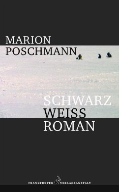 Schwarzweißroman (Mängelexemplar) - Poschmann, Marion