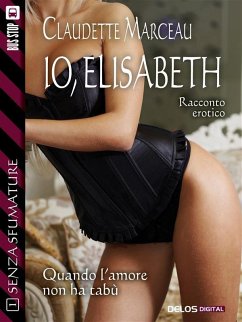 Io, Elisabeth (eBook, ePUB) - Marceau, Claudette