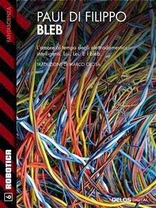 Bleb (eBook, ePUB) - Di Filippo, Paul