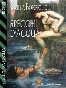 Specchi d'acqua (eBook, ePUB) - Bonfiglioli, Scilla