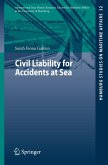 Civil Liability for Accidents at Sea Civil Liability for Accidents at Sea
