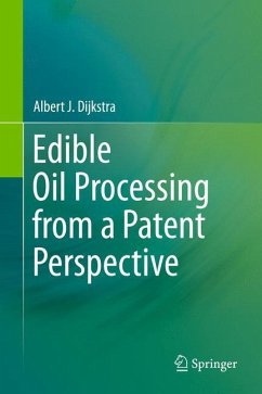 Edible Oil Processing from a Patent Perspective - Dijkstra, Albert J.