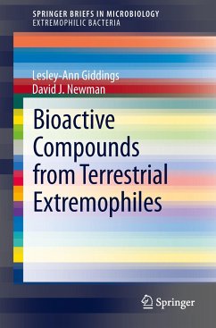 Bioactive Compounds from Terrestrial Extremophiles - Giddings, Lesley-Ann;Newman, David J.