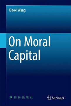 On Moral Capital - Wang, Xiaoxi