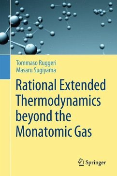 Rational Extended Thermodynamics beyond the Monatomic Gas - Ruggeri, Tommaso;Sugiyama, Masaru