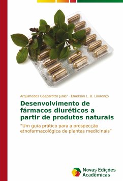 Desenvolvimento de fármacos diuréticos a partir de produtos naturais - Gasparotto Junior, Arquimedes;L. B. Lourenço, Emerson