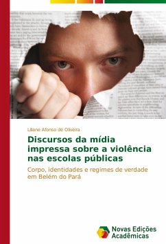 Discursos da mídia impressa sobre a violência nas escolas públicas