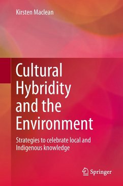 Cultural Hybridity and the Environment - Maclean, Kirsten