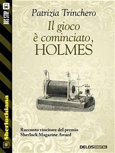 Il gioco è cominciato, Holmes! (eBook, ePUB) - Trinchero, Patrizia