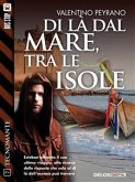 Di là dal mare, tra le isole (eBook, ePUB)