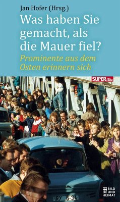 Cover Was haben Sie gemacht, als die Mauer fiel? (eBook, ePUB)