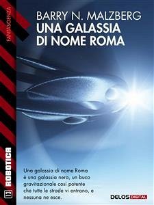 Una galassia di nome Roma (eBook, ePUB) - N. Malzberg, Barry