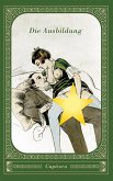 Die Ausbildung Kapitel 1 (eBook, ePUB) Die Ausbildung Kapitel 1 (eBook, ePUB)