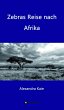 Zebras Reise nach Afrika (eBook, ePUB) - Bild 1