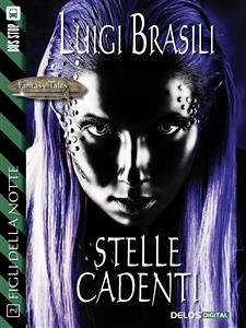 Stelle Cadenti (eBook, ePUB) - Brasili, Luigi