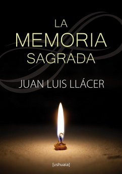 La memoria sagrada (eBook, ePUB) - Llácer, Juan Luis