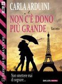 Non c'è dono più grande (eBook, ePUB)