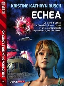Echea (eBook, ePUB) - Kathryn Rusch, Kristine