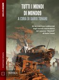 Tutti i mondi di Mondo9 (eBook, ePUB)