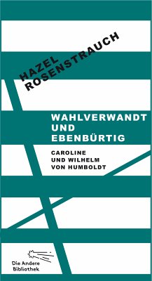 Wahlverwandt und ebenbürtig (eBook, ePUB) - Rosenstrauch, Hazel