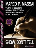 Scrivere narrativa 1 - Show, don't tell (eBook, ePUB)