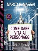 Scrivere narrativa 4 - I personaggi (eBook, ePUB)