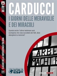 I giorni delle meraviglie e dei miracoli (eBook, ePUB) - Carducci, Stefano