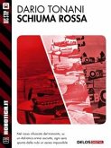 Schiuma rossa (eBook, ePUB)