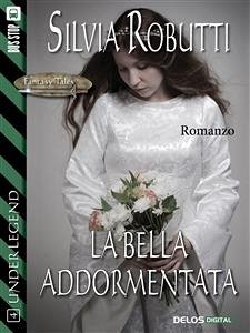 La bella addormentata (eBook, ePUB) - Robutti, Silvia