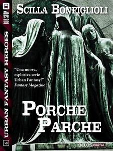 Porche parche (eBook, ePUB) - Bonfiglioli, Scilla