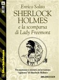 Sherlock Holmes e la scomparsa di Lady Freemont (eBook, ePUB)