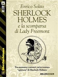 Sherlock Holmes e la scomparsa di Lady Freemont (eBook, ePUB) - Solito, Enrico