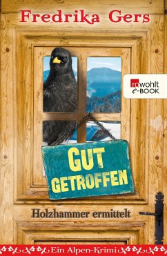 Gut getroffen / Holzhammer ermittelt Bd.3 (eBook, ePUB) - Gers, Fredrika