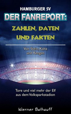 Hamburger SV - Zahlen, Daten und Fakten des Dino der Bundesliga (eBook, ePUB) - Balhauff, Werner