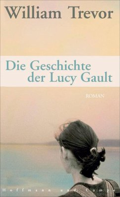 Die Geschichte der Lucy Gault (eBook, ePUB) - Trevor, William
