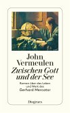 Zwischen Gott und der See (eBook, ePUB)