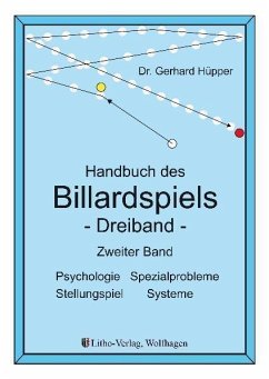 Handbuch des Billardspiels - Dreiband Band 2 (eBook, PDF) - Hüpper, Gerhard