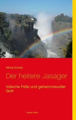 Der heitere Jasager - Schultz, Alfred