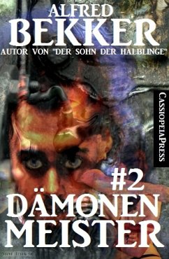 Dämonenmeister #2 (eBook, ePUB) - Bekker, Alfred