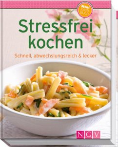 Stressfrei kochen (Minikochbuch)