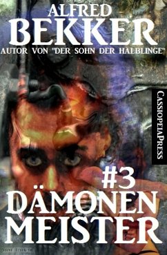 Dämonenmeister #3 (eBook, ePUB) - Bekker, Alfred