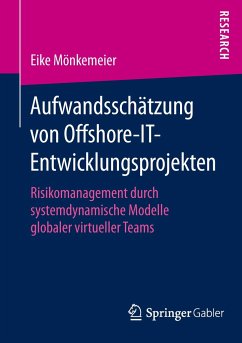 Aufwandsschätzung von Offshore-IT-Entwicklungsprojekten - Mönkemeier, Eike