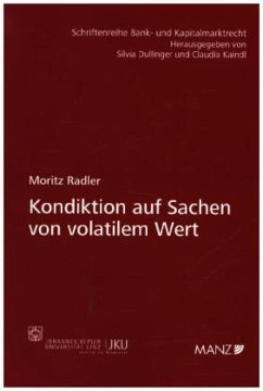 Kondiktion auf Sachen von volatilem Wert - Radler, Moritz