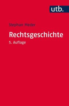 Rechtsgeschichte - Meder, Stephan