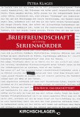 'Brieffreundschaft' mit einem Serienmörder