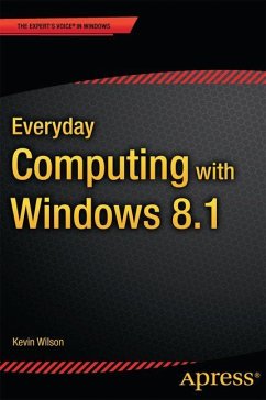 Everyday Computing with Windows 8.1 - Wilson, Kevin