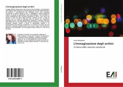 L'immaginazione degli archivi