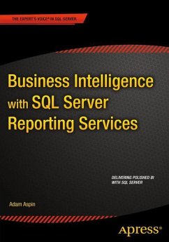 Business Intelligence with SQL Server Reporting Services - Aspin, Adam