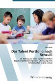 Das Talent Portfolio nach Renzulli