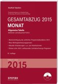 Gesamtabzug Monat 2015, m. CD-ROM / Stollfuß Tabellen Gesamtabzug Monat 2015, m. CD-ROM / Stollfuß Tabellen